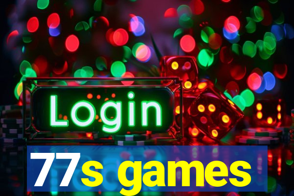 77s games